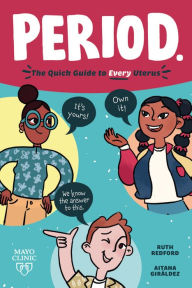 Title: Period.: The Quick Guide to Every Uterus, Author: Ruth Redford
