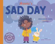 Title: Naomi's Sad Day, Author: Megan Borgert-Spaniol