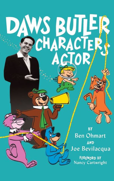 Daws Butler - Characters Actor (hardback)