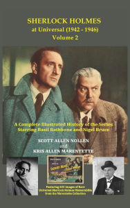 Title: Sherlock Holmes at Universal (1942-1946) Volume 2, Author: Scott Allen Nollen