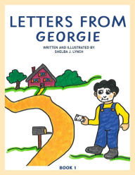 Title: Letters from Georgie Book 1, Author: Shelba J. Lynch