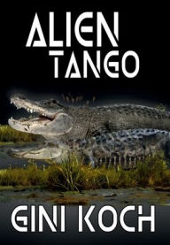 Title: Alien Tango, Author: Gini Koch