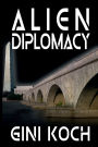 Alien Diplomacy