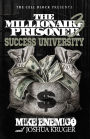 The Millionaire Prisoner 3: Success University