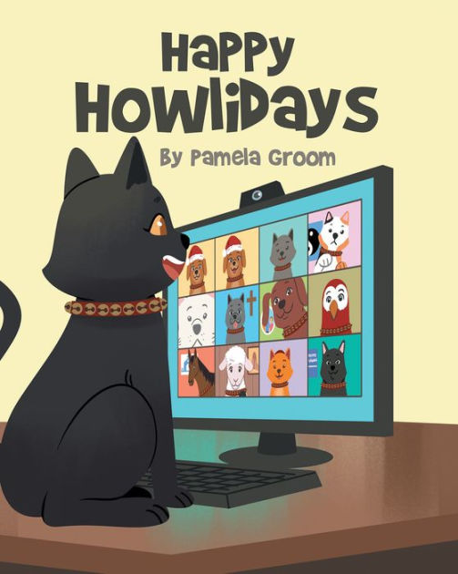 Happy Howlidays by Pamela Groom eBook Barnes & Noble®