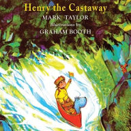 Title: Henry the Castaway, Author: Mark Taylor