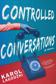 Title: Controlled Conversations, Author: Karol Lagodzki