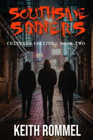 Title: Southside Sinners, Author: Keith Rommel