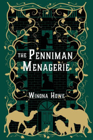 Title: The Penniman Menagerie, Author: Winona Howe