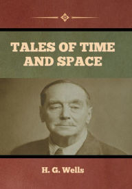 Tales of Time and Space