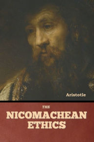 Title: The Nicomachean Ethics, Author: Aristotle