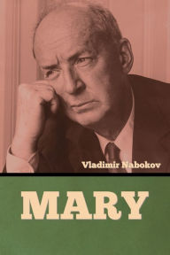 Title: Mary, Author: Vladimir Nabokov