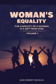 Title: Woman's Equality, Author: Jean Robert Revolus
