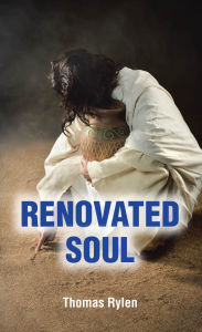 Title: Renovated Soul, Author: Thomas Rylen