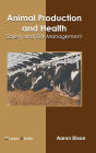 Animal Production and Health: Safety and Risk Management