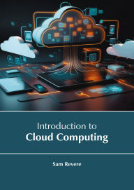Title: Introduction to Cloud Computing, Author: Sam Revere