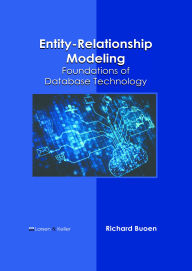 Title: Entity-Relationship Modeling: Foundations of Database Technology, Author: Richard Buoen