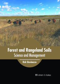 Title: Forest and Rangeland Soils: Science and Management, Author: Rick Giovinazzo