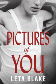 Title: Pictures of You, Author: Leta Blake