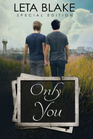 Title: Only You, Author: Leta Blake
