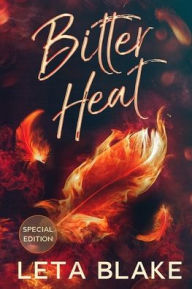Title: Bitter Heat (Special Edition), Author: Leta Blake