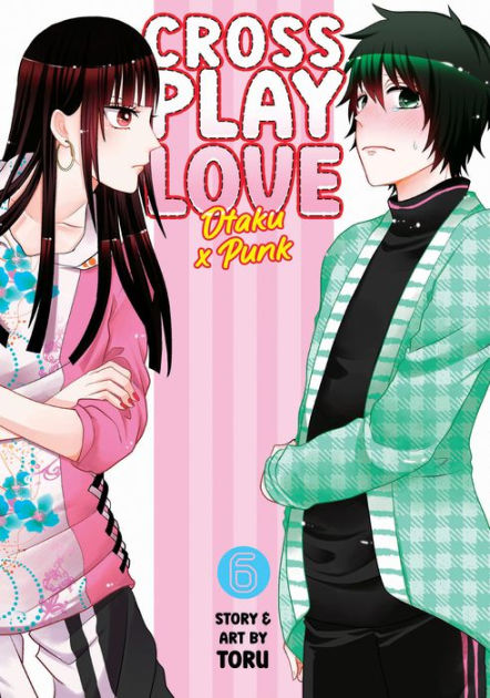 Crossplay Love: Otaku x Punk Vol. 4 by Toru, Paperback