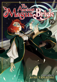 Title: The Ancient Magus' Bride Vol. 19, Author: Kore Yamazaki