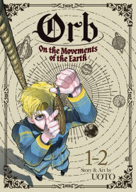 Title: Orb: On the Movements of the Earth (Omnibus) Vol. 1-2, Author: Uoto