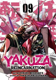 Title: Yakuza Reincarnation Vol. 9, Author: Hiroki Miyashita