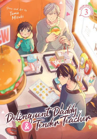 Title: Delinquent Daddy and Tender Teacher Vol. 3: Four-Leaf Clovers, Author: Tama Mizuki