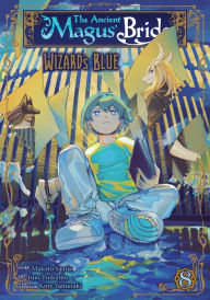 Title: The Ancient Magus' Bride: Wizard's Blue Vol. 8, Author: Makoto Sanda