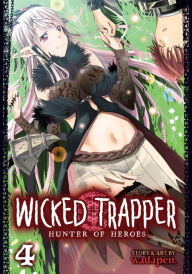Title: Wicked Trapper: Hunter of Heroes Vol. 4, Author: Wadapen.