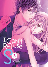 Title: I Can't Refuse S Vol. 3, Author: Ai Hibiki