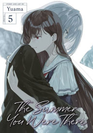 Title: The Summer You Were There Vol. 5, Author: Yuama