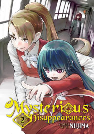 Title: Mysterious Disappearances Vol. 2, Author: Nujima