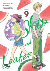 Title: Skip and Loafer Vol. 9, Author: Misaki Takamatsu