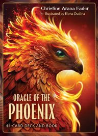 Title: Oracle of the Phoenix: 44-Card Deck and Book, Author: Christine Arana Fader