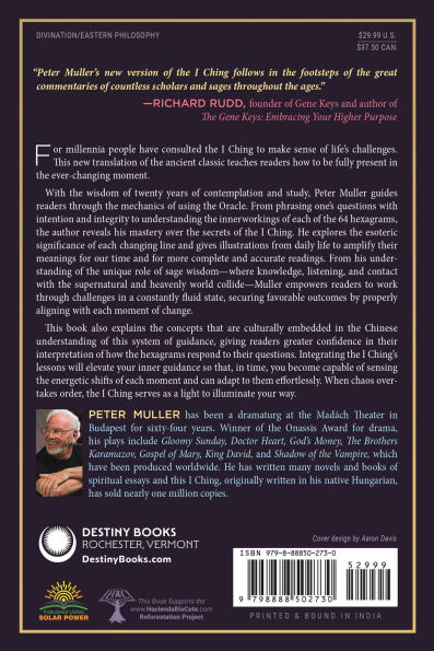 The Book of Changes, Troubles, Problems, Lightness, and Calm: The I Ching as Oracle and Teacher