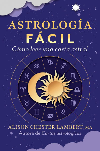 Astrologia facil: Como leer tu carta astral