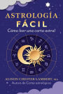 Astrologia facil: Como leer tu carta astral