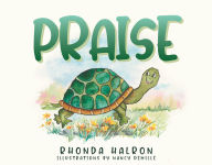 Title: PRAISE, Author: Rhonda Halron