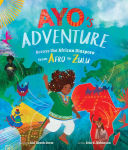 Alternative view 1 of Ayo's Adventure: Across the African Diaspora from Afro to Zulu