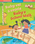 Alternative view 1 of Ruby's School Walk (Bilingual Portuguese & English)