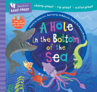 Title: Barefoot Baby-Proof: A Hole in the Bottom of the Sea, Author: Jessica Law