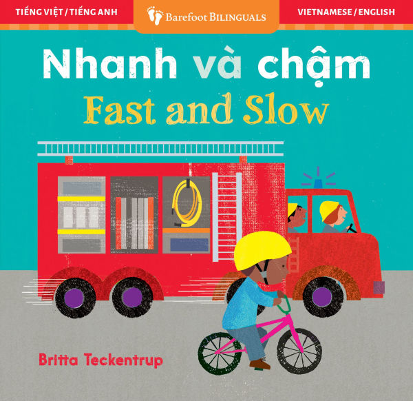 Fast and Slow (Bilingual Vietnamese & English)