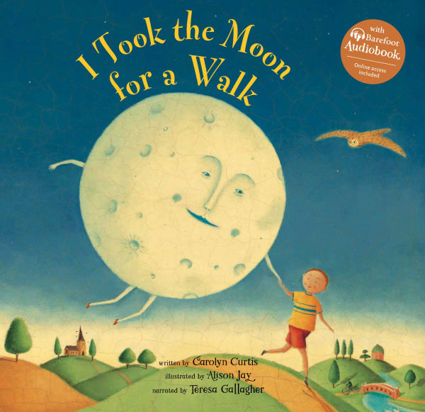I Took the Moon for a Walk