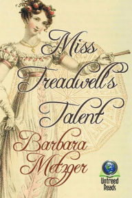 Title: Miss Treadwell's Talent, Author: Barbara Metzger