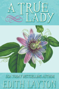 Title: A True Lady, Author: Edith Layton