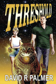 Title: Threshold, Author: David R Palmer