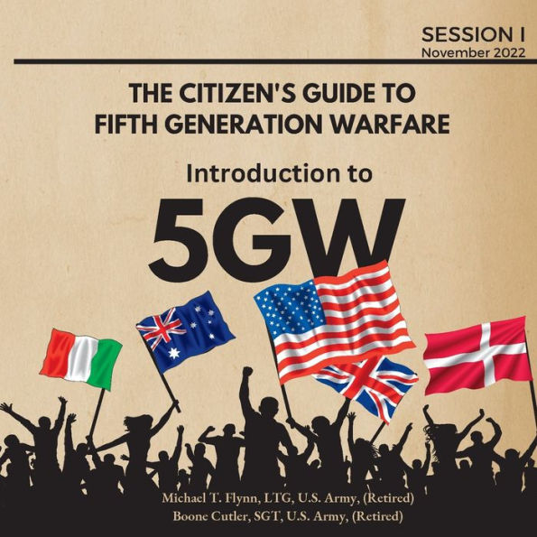 The Citizen's Guide to Fifth Generation Warfare
